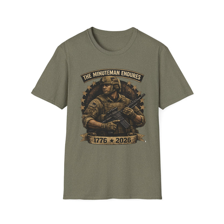 Minuteman Endures T-Shirt — Patriotic Veteran Military Tribute Tee (1776–2026)